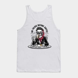 No Talkie Before Coffee Tank Top